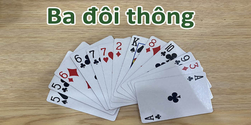 3 đôi thông chặt được gì? Chặt được cây bài 2 